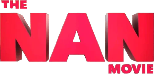 The Nan Movie